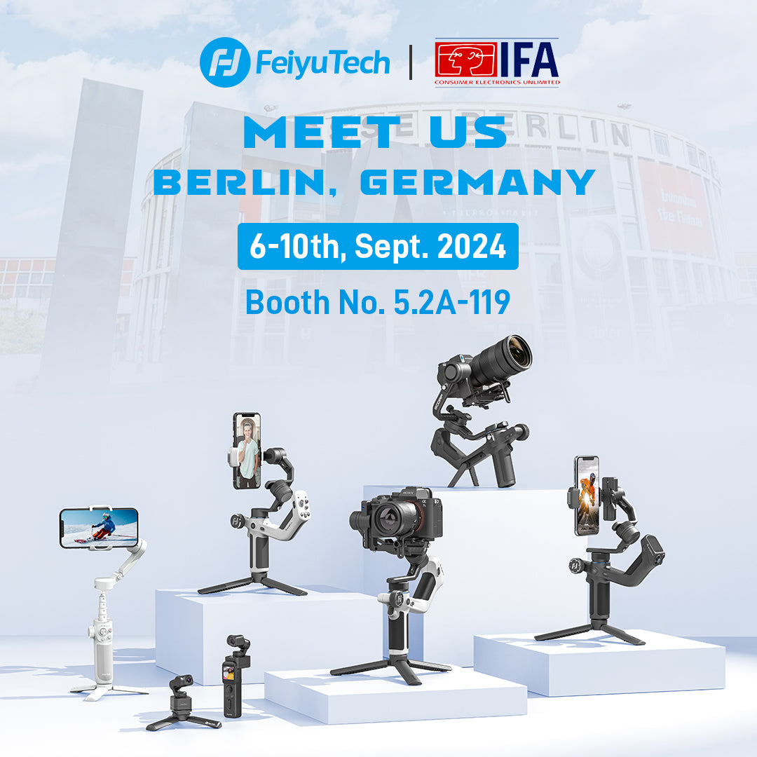 FeiyuTech is Heading to IFA Berlin 2024!